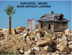 OUR HOTEL - NEVER BOOK WITHOUT LOOKING